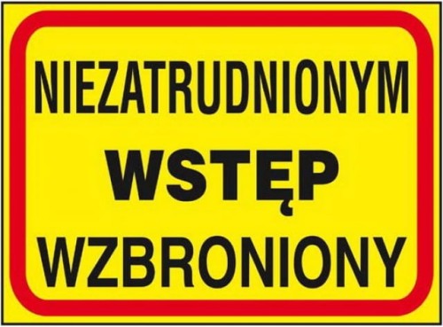 ANRO TABLICA BUDOWLANA "NIEZATRUDNIONYM WSTĘP WZBRONIONY" Z-TB14-P