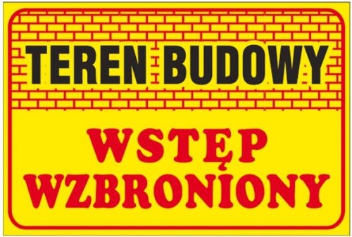 ANRO TABLICA BUDOWLANA "TEREN BUDOWY WSTĘP WZBRONIONY" Z-TB16-P