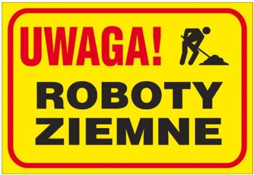 ANRO TABLICA BUDOWLANA "UWAGA! ROBOTY ZIEMNE" Z-TB20-P