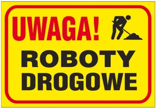 ANRO TABLICA BUDOWLANA "UWAGA! ROBOTY DROGOWE" Z-TB21-P
