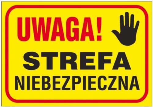 ANRO TABLICA BUDOWLANA "UWAGA! STREFA NIEBEZPIECZNA" Z-TB8-P